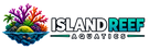 Island Reef Aquatics - Home